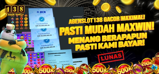 AGENSLOT138 GACOR MAXIMAL , MENANG BERAPAPUN PASTI DIBAYAR !